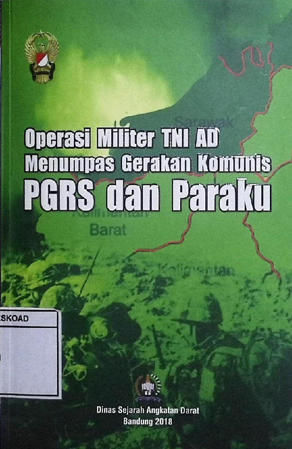 Operasi Militer Tni Ad Menumpas Gerakan Komunis Pgrs Dan Paraku